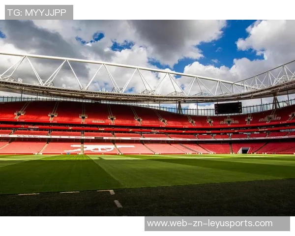 阿森纳酋长球场扩建计划启动预计投资5亿提升容量至7万以上