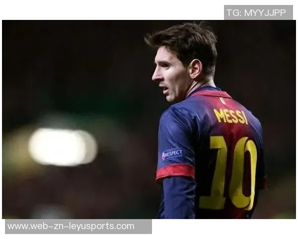 梅西荣膺巴萨最受爱戴球员称号感慨希望终老于此