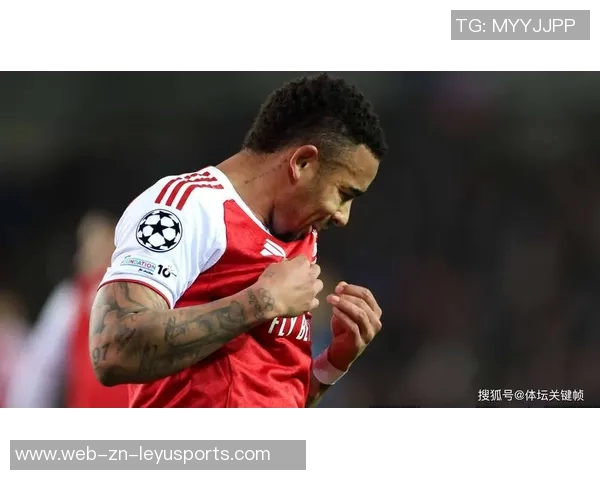 米兰新闻网关注阿森纳前锋热苏斯为夏季转会窗口做好准备